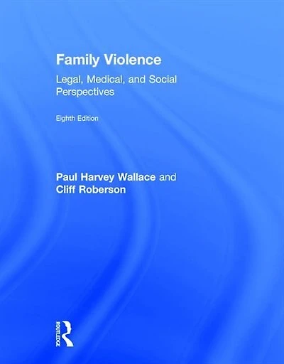 Family Violence: Legal, Medical, And Social Perspectives
