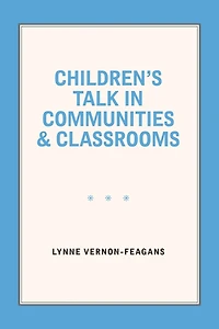 Children's Talk In Communities And Classrooms