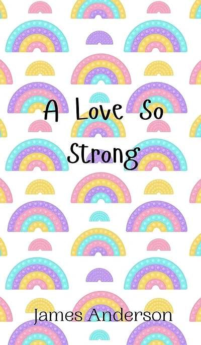 A Love So Strong