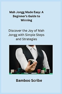 Christmas Spirits at Honeywell House: Discover the Joy of Mah Jongg with Simple Steps and Strategies