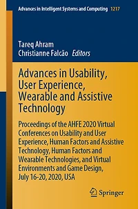 Advances Usability, User Experience, Wearable and Assistive Technology