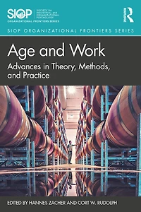 Age and Work: Advances Theory, Methods, Practice