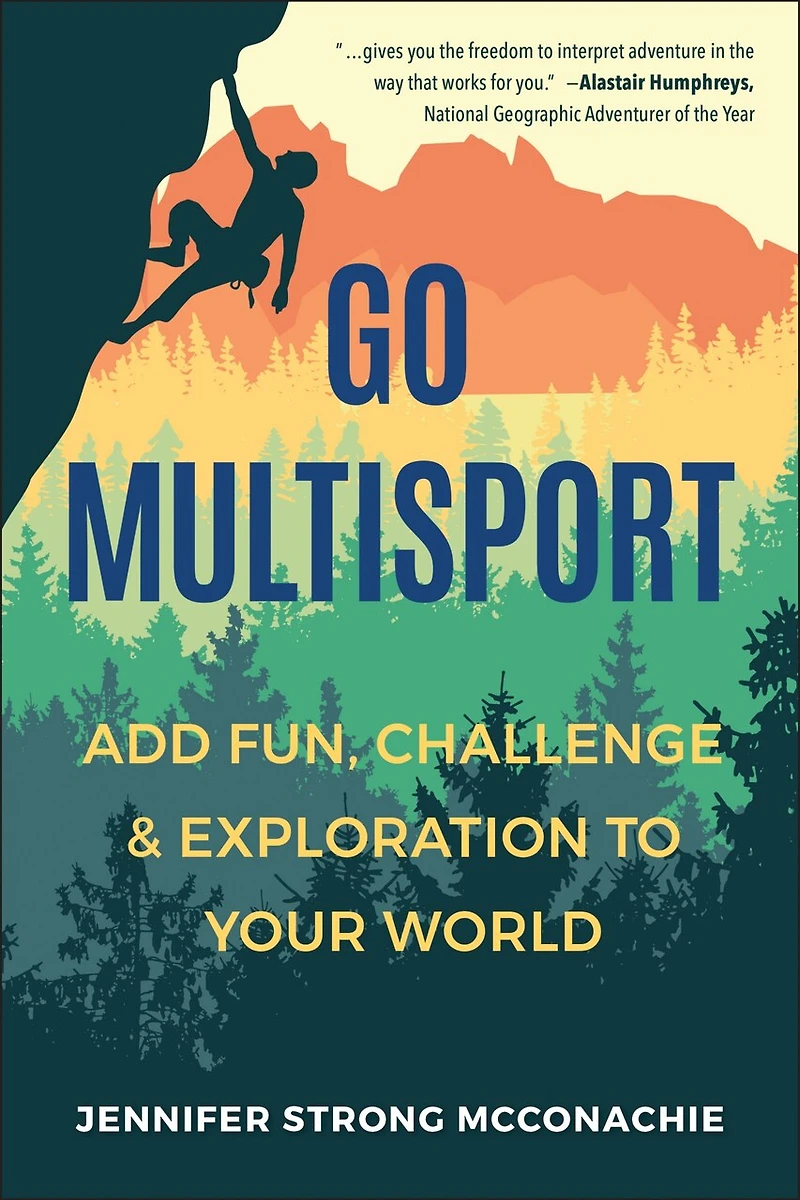 Go Multisport: Add Fun, Challenge & Exploration To Your World