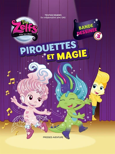 Pirouettes et magie: bande dessinée.