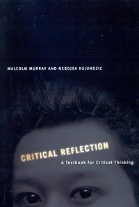Critical Reflection: A Textbook for Thinking