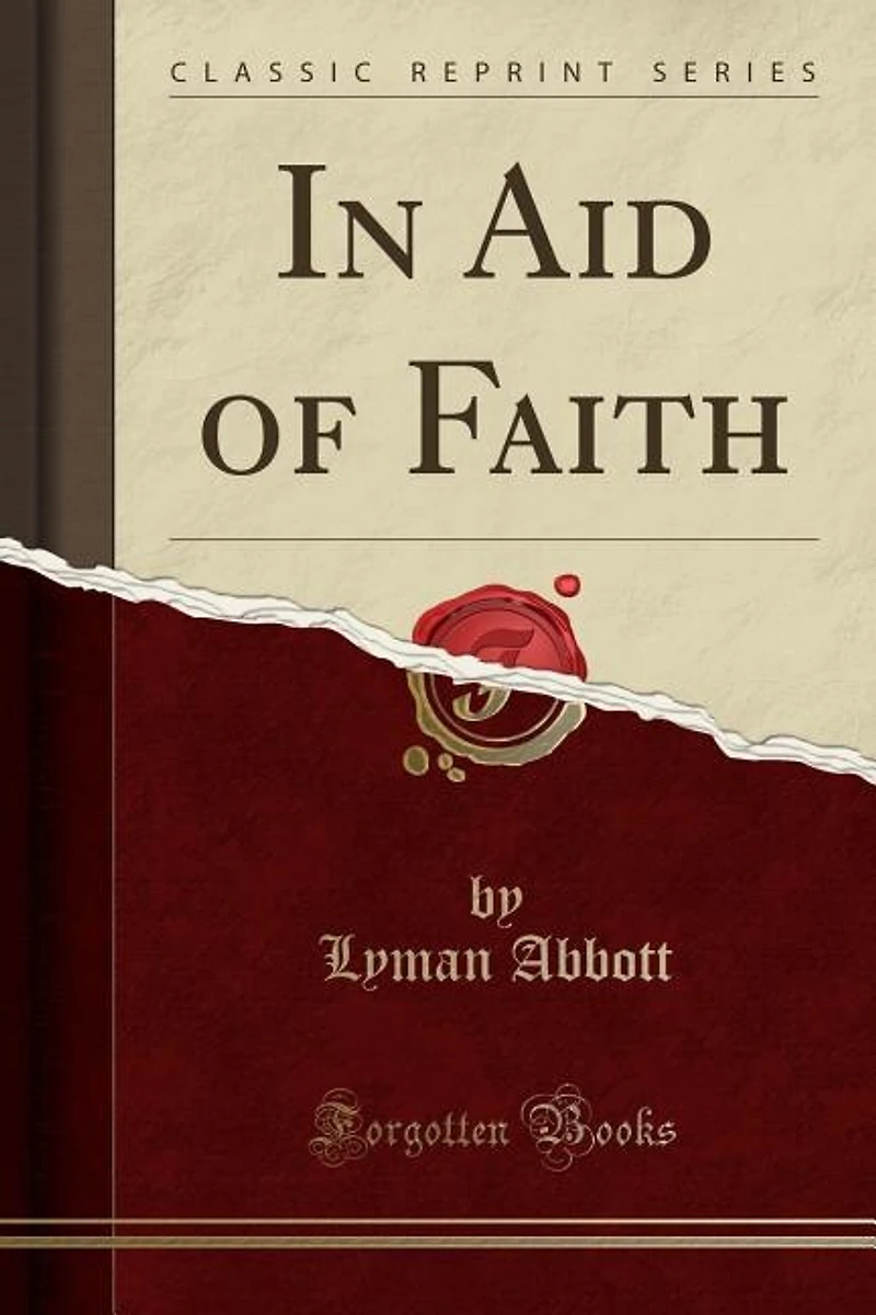 In Aid of Faith (Classic Reprint)