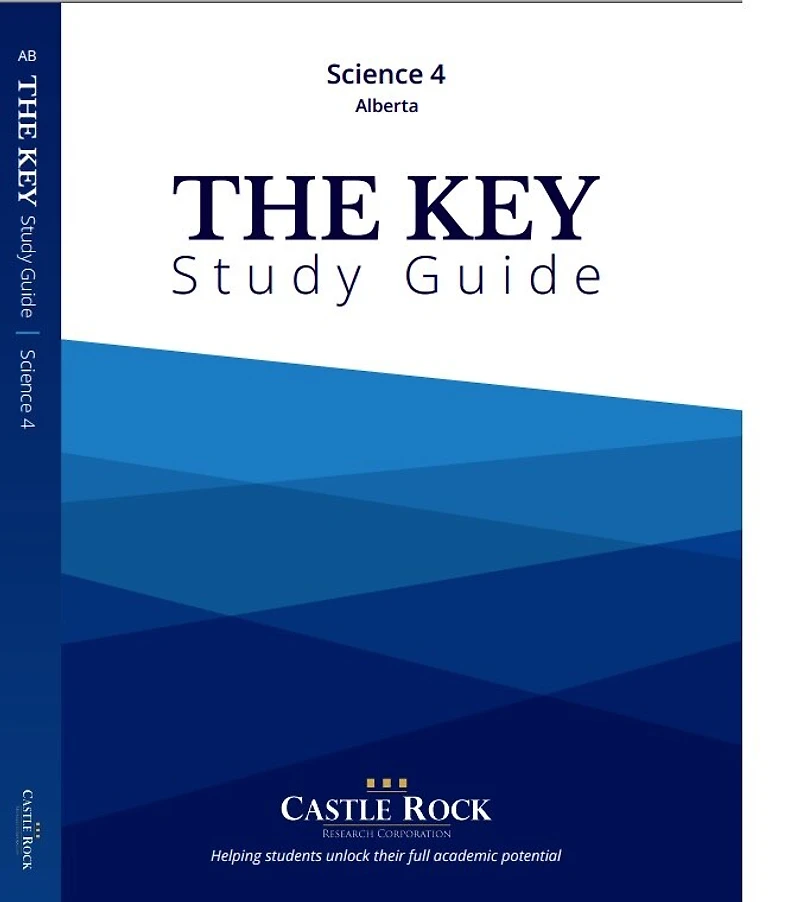 Science 4 (Alberta): The KEY Study Guide