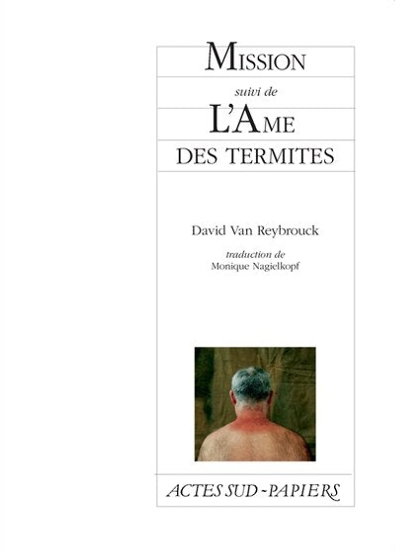 Mission ; L'âme des termites