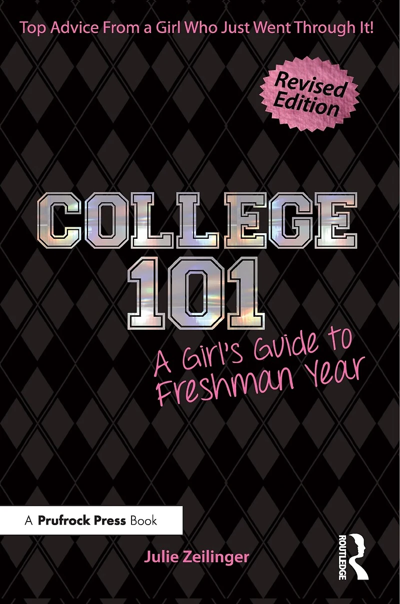 College 101: A Girl's Guide to Freshman Year
