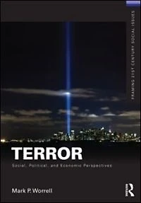 Terror: Social, Political, And Economic Perspectives