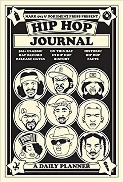 Hip Hop Journal: A Daily Planner