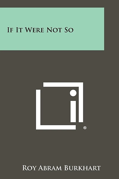 If It Were Not So