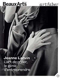 Jeanne Lanvin: l'art de créer, le génie d'entreprendre