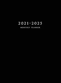 2021-2025 Monthly Planner Hardcover: Large Five Year Planner With Cover