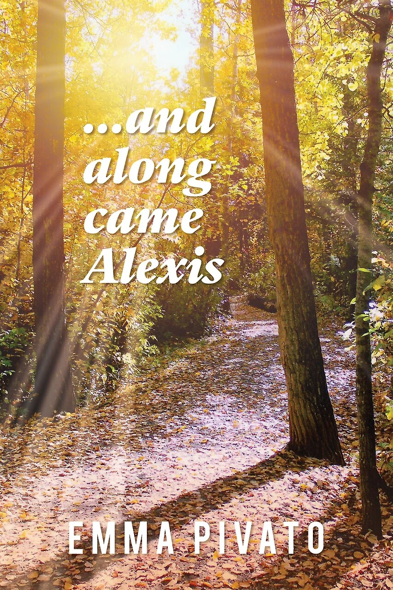 ...and Along Came Alexis