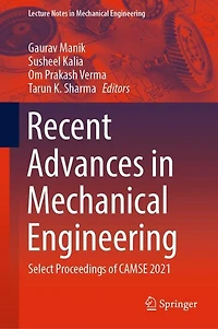 Recent Advances Mechanical Engineering: Select Proceedings of CAMSE 2021