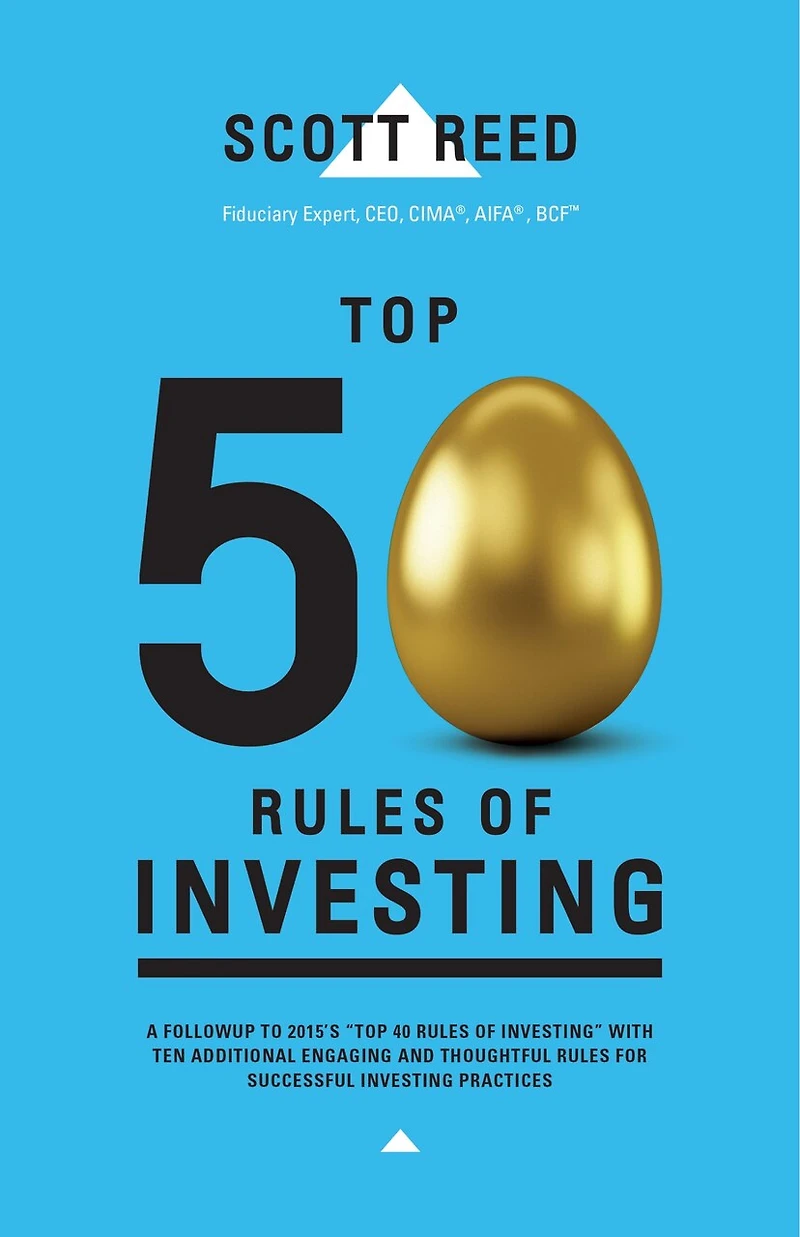 Top 50 Rules of Investing: An Engaging and Thoughtful Guide Down the Path Successful Investing Practices