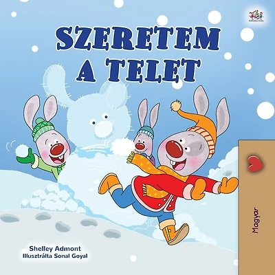 I Love Winter (hungarian Book For Kids)