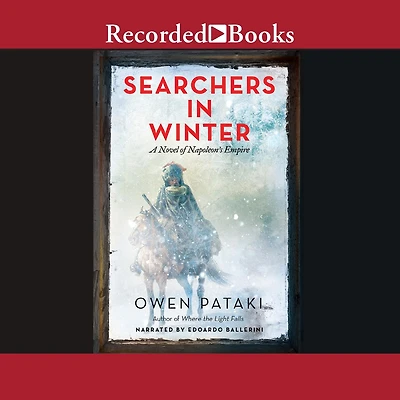 Searchers Winter: A Novel of Napoleon's Empire