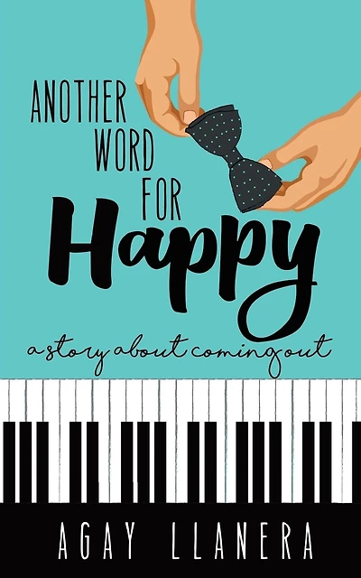 Another Word for Happy: A story about coming out