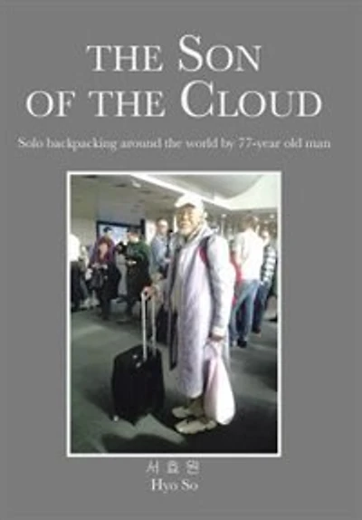 the Son of Cloud: Solo backpacking around world by 77-year old man