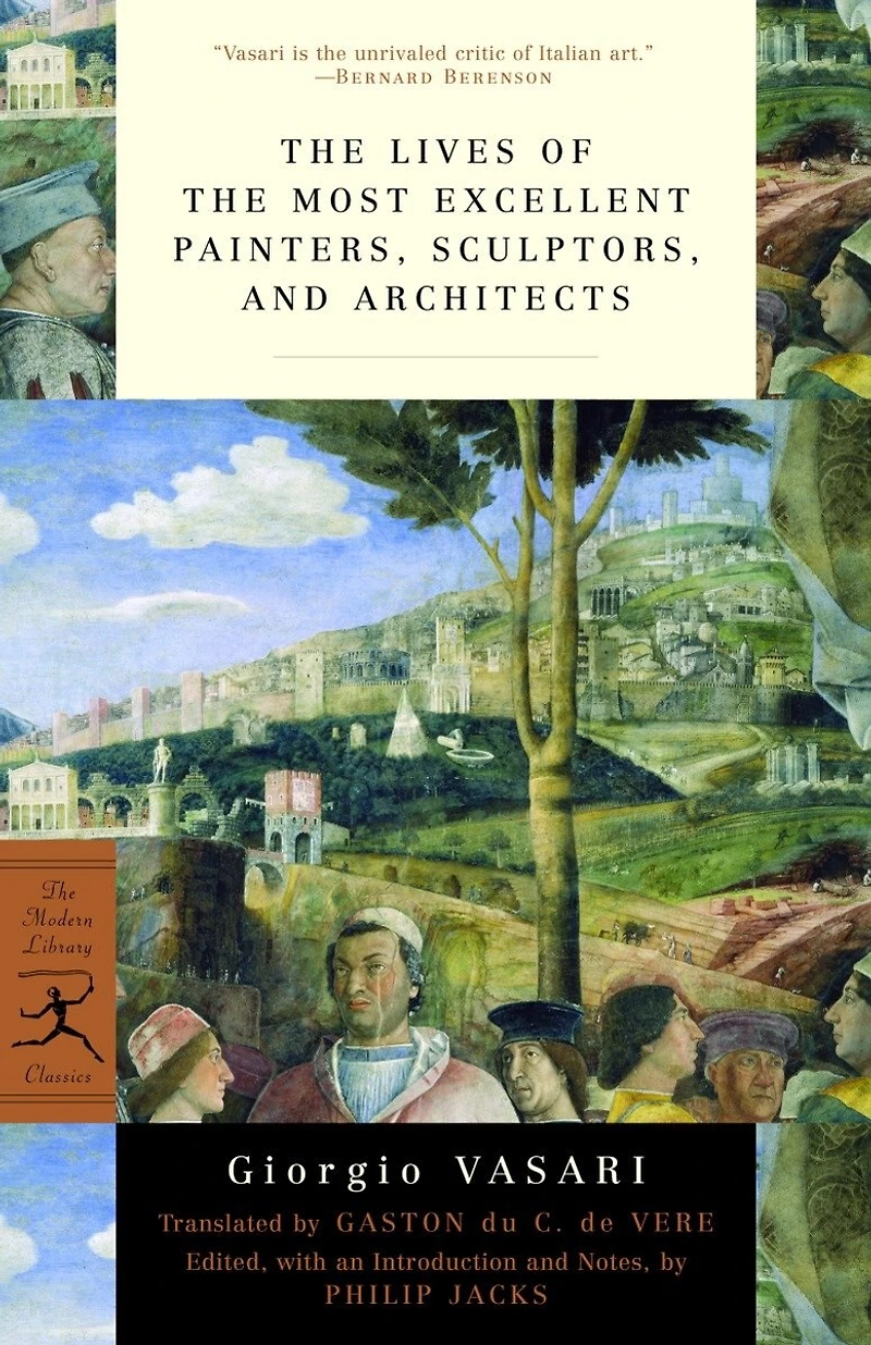 the Lives of Most Excellent Painters, Sculptors, and Architects