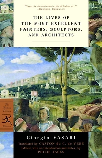 the Lives of Most Excellent Painters, Sculptors, and Architects