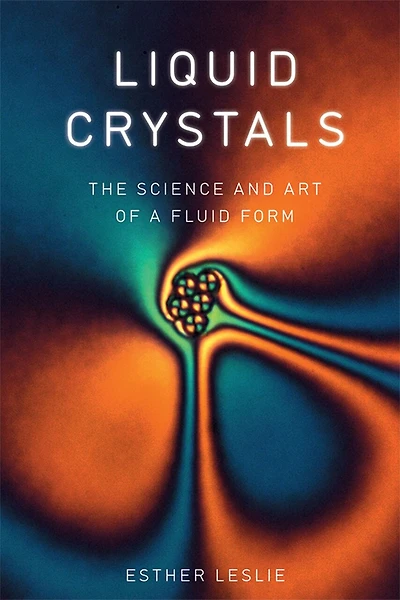 Liquid Crystals: The Science And Art Of A Fluid Form