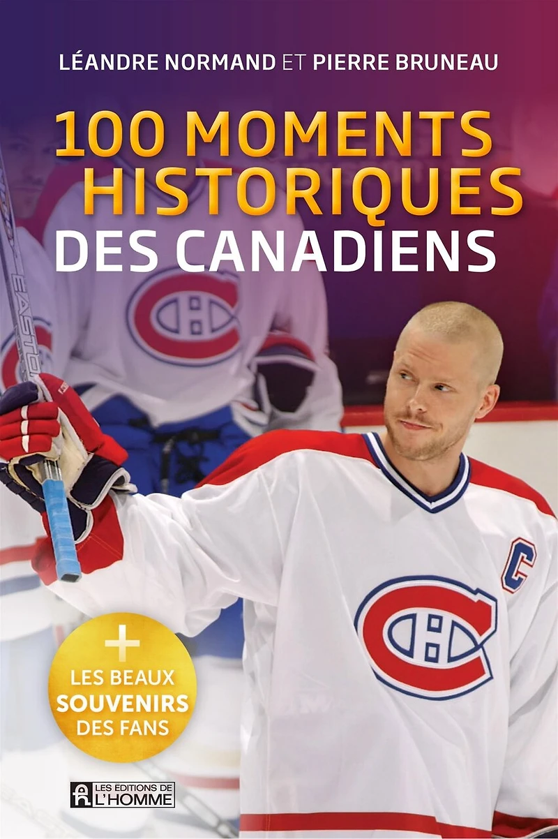 100 moments histoires des Canadiens de Montréal