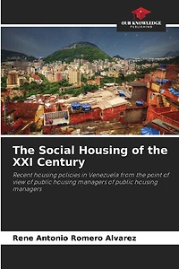 The Social Housing of the XXI Century