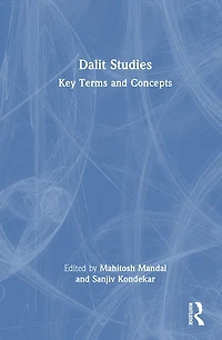 Dalit Studies: Key Terms and Concepts