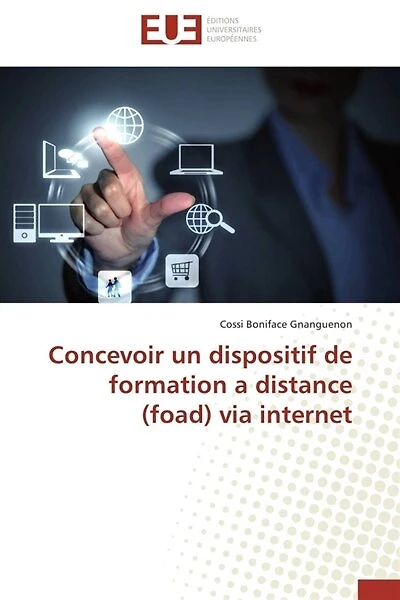 Concevoir un dispositif de formation a distance (foad) via internet
