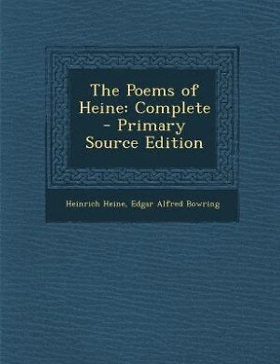 The Poems of Heine: Complete - Primary Source Edition