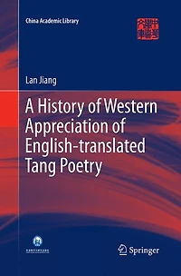 A History of Western Appreciation English-translated Tang Poetry
