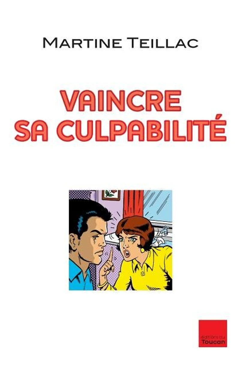Vaincre sa culpabilité