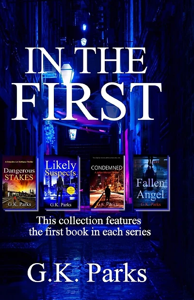 In The First: Four Action-packed, First In Series, Thrilling Mysteries