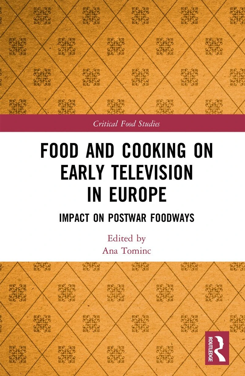 Food and Cooking on Early Television Europe: Impact Postwar Foodways