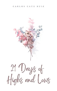 21 Days of Highs and Lows