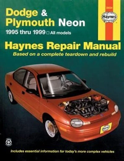 Dodge and Plymouth Neon: 1995 thru 1999 - Based on a complete teardown and rebuild