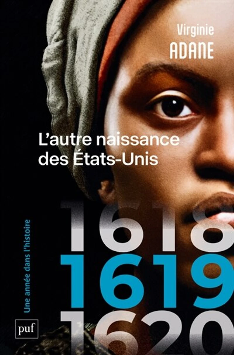 1619: l'autre naissance des Etats-Unis