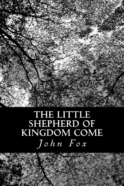 The Little Shepherd of Kingdom Come
