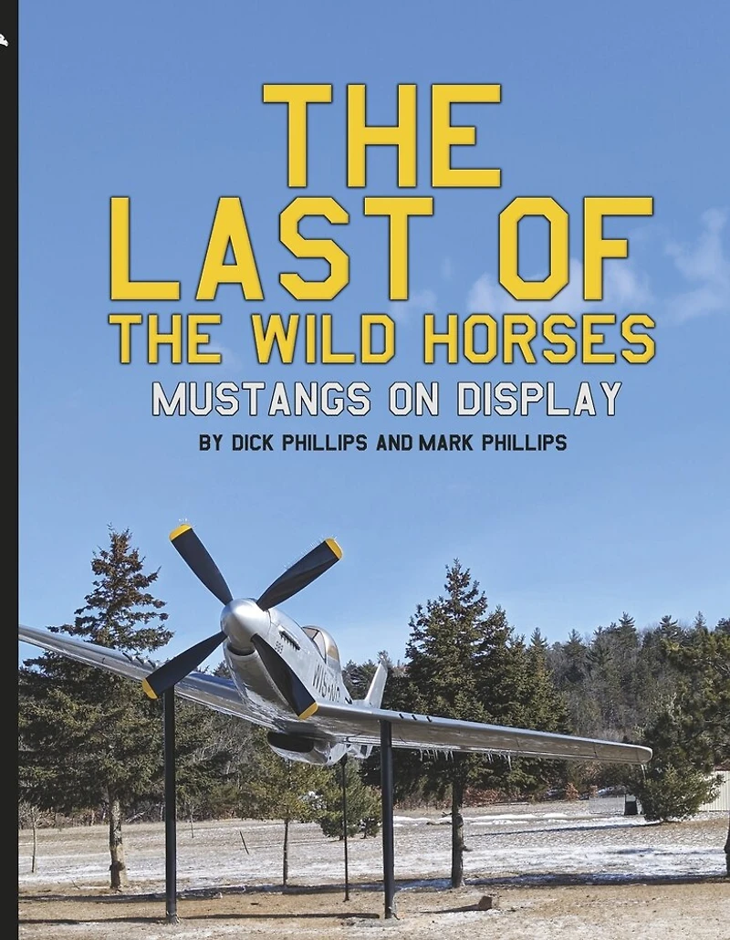 The Last of the Wild Horses - Mustangs on Display: Book 3