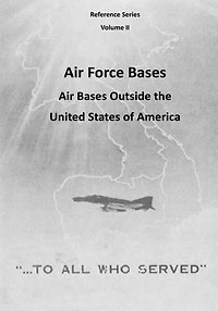 Air Force Bases: Air Bases Outside the United States of America