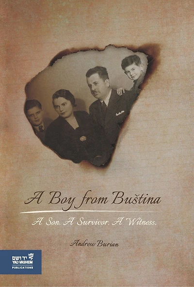 A Boy from Bustina: A Son. A Survivor. A Witness