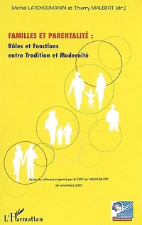 Familles et parentalité: rôle  fonctions