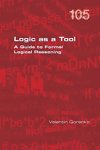 Logic as a Tool: A Guide to Formal Logical Reasoning