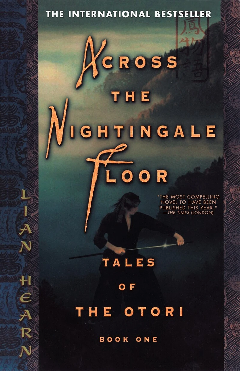 Across the Nightingale Floor: Tales of Otori Book One