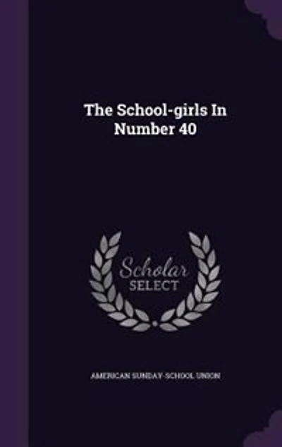 The School-girls Number 40