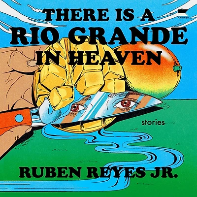 There is a Rio Grande Heaven