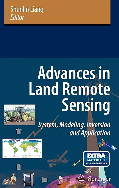 Advances Land Remote Sensing: System, Modeling, Inversion and Application